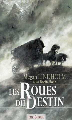 Lindholm Megan (alias Robin Hobb), Ki et Vandien 4 - Les roues du destin