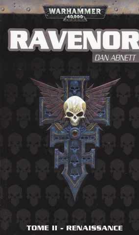 Abnett Dan, La trilogie Ravenor 2 - Renaissance