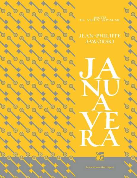 Jaworski Jean-philippe, Rcits du Vieux Royaume - Janua Vera  - NC