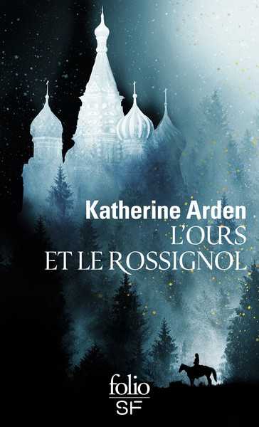 Arden Katherine, L'Ours et le Rossignol 1