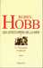 Hobb Robin,Les aventuriers de la mer 1 - Le vaisseau magique